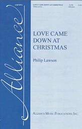 Love Came Down at Christmas SATB choral sheet music cover